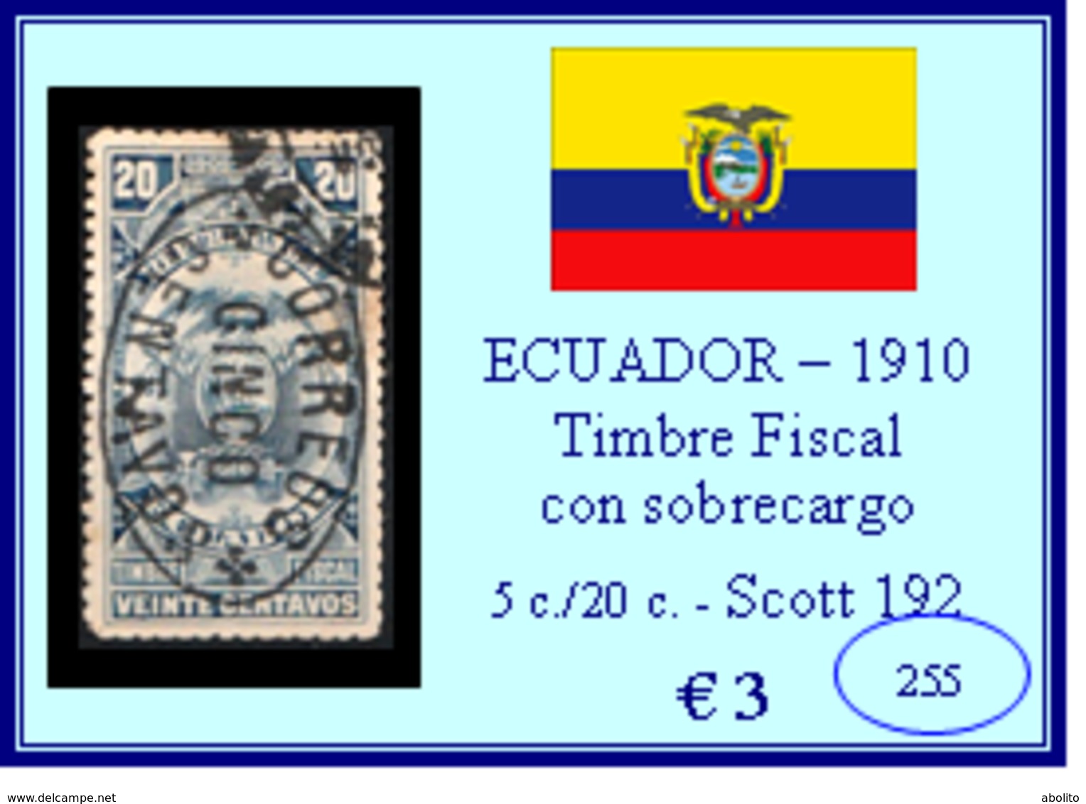 ECUADOR  1910 -  TIMBRE FISCAL CON SOBRECARGO  5 C. / 20 C. - Ecuador