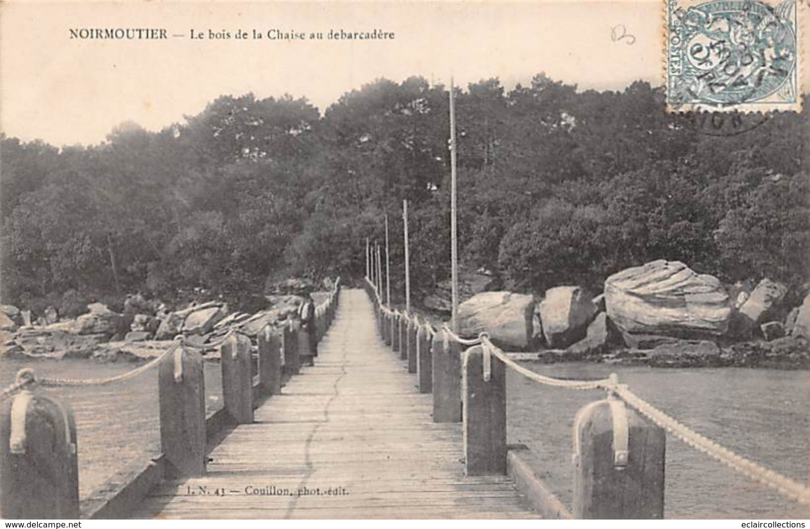 Ile De Noirmoutier 85 : Bois De La Chaize.  L'Embarcadère .   (voir Scan) - Ile De Noirmoutier