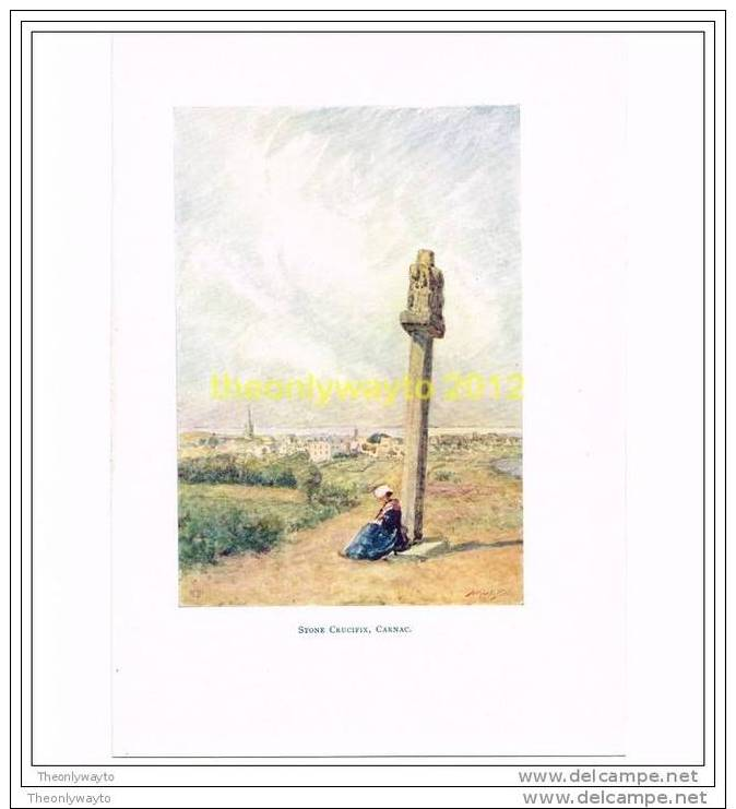 STONE CRUCIFIX, CARNAC, FROM PICTURESQUE BRITTANY, 1906 (FRANCE) - Estampes & Gravures