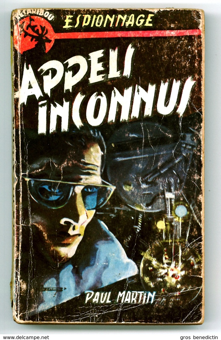 Caribou Espionnage - Paul Martin - "Appels Inconnus" - 1959 - Altri & Non Classificati