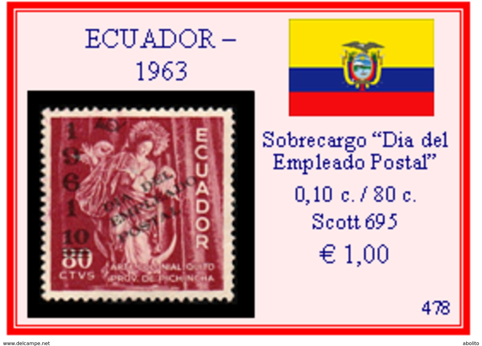 ECUADOR  1963 - CORREO ORDINARIO - Sobrecargo "Dia Del Empleado Postal" - Ecuador