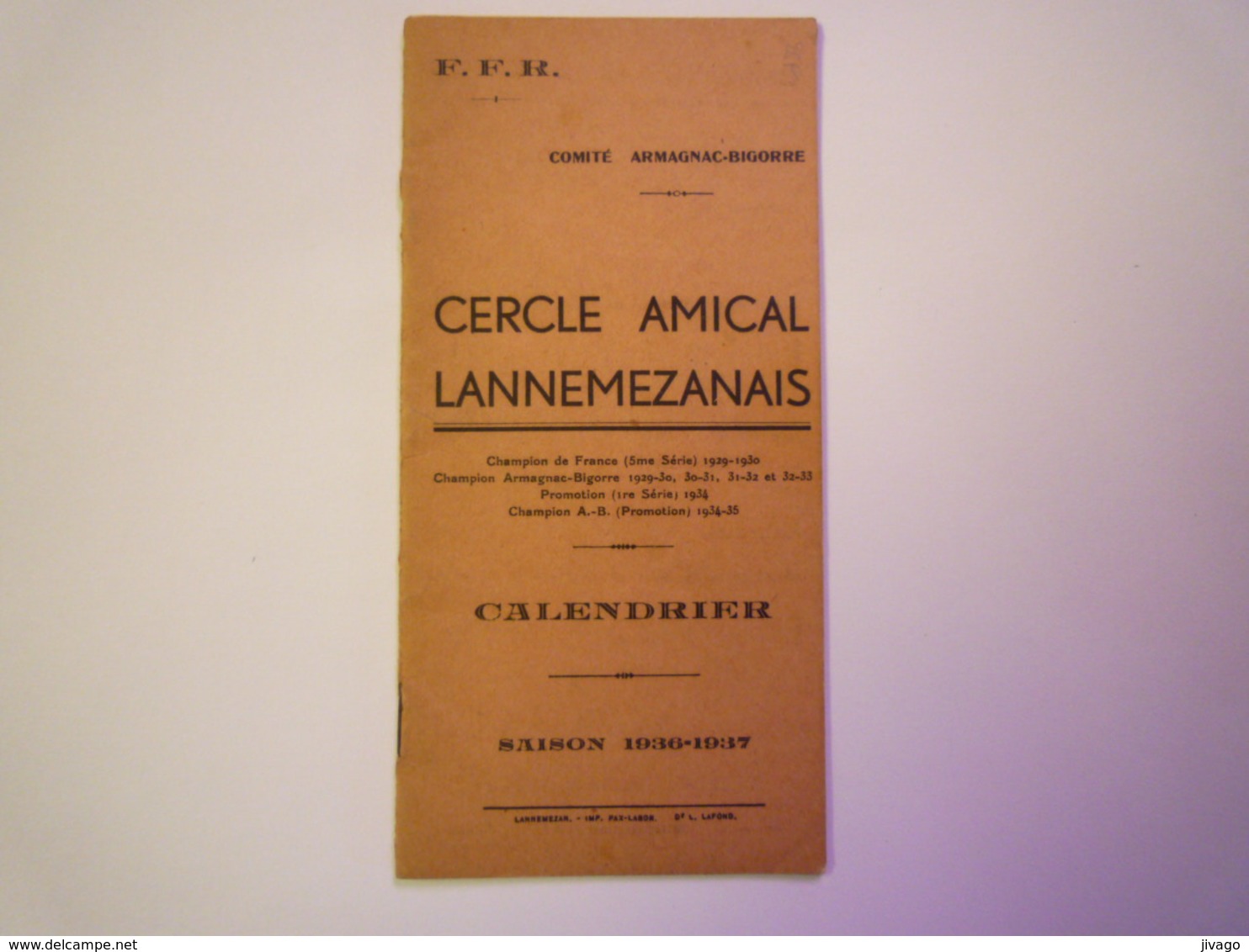 F.F.R.  Comité ARMAGNAC-BIGORRE  Cercle Amical Lannemezanais  CALENDRIER  Saison 1936 - 1937    - Rugby