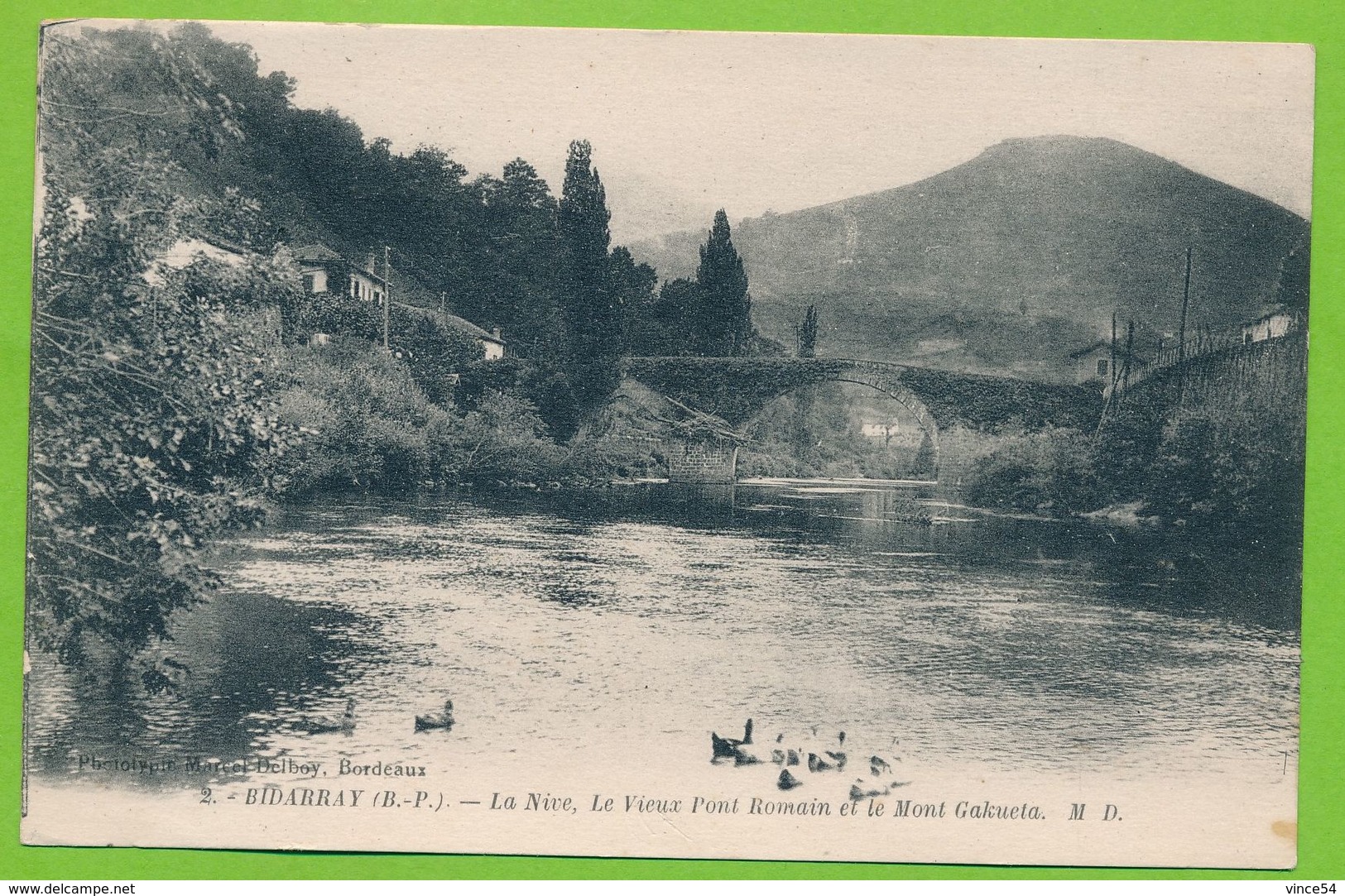 BIDARRAY - La Nive, Le Vieux Pont Romain Et Le Mont Gakueta - Bidarray