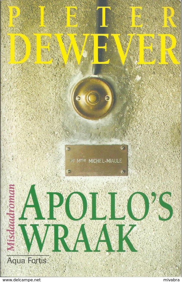 APOLLO'S WRAAK - PIETER DE WEVER - ( INSPECTEUR HOFMAN REEKS ) - Horrors & Thrillers