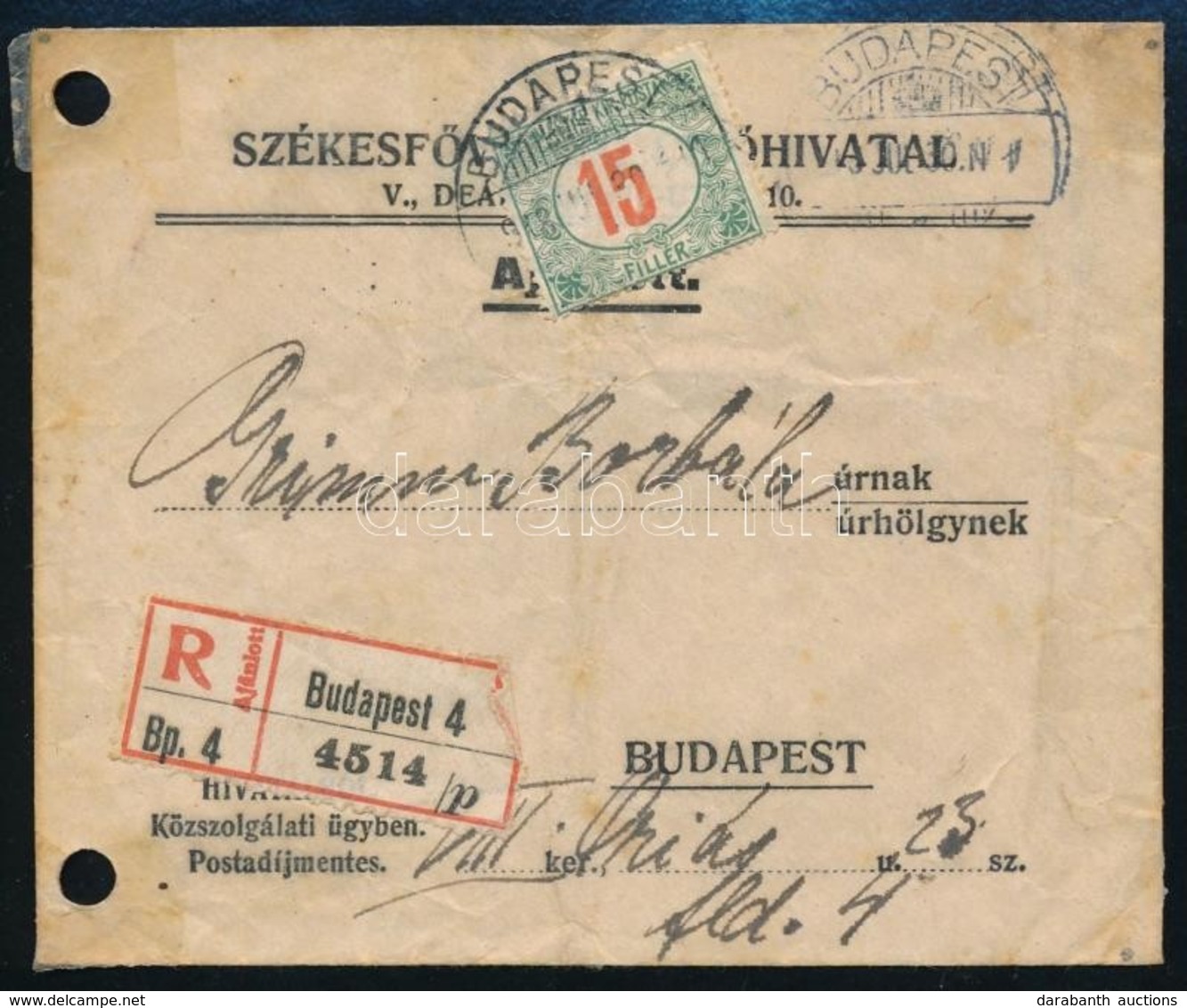 1918 Ajánlott Adóhivatali Levél 15f Portóval - Other & Unclassified