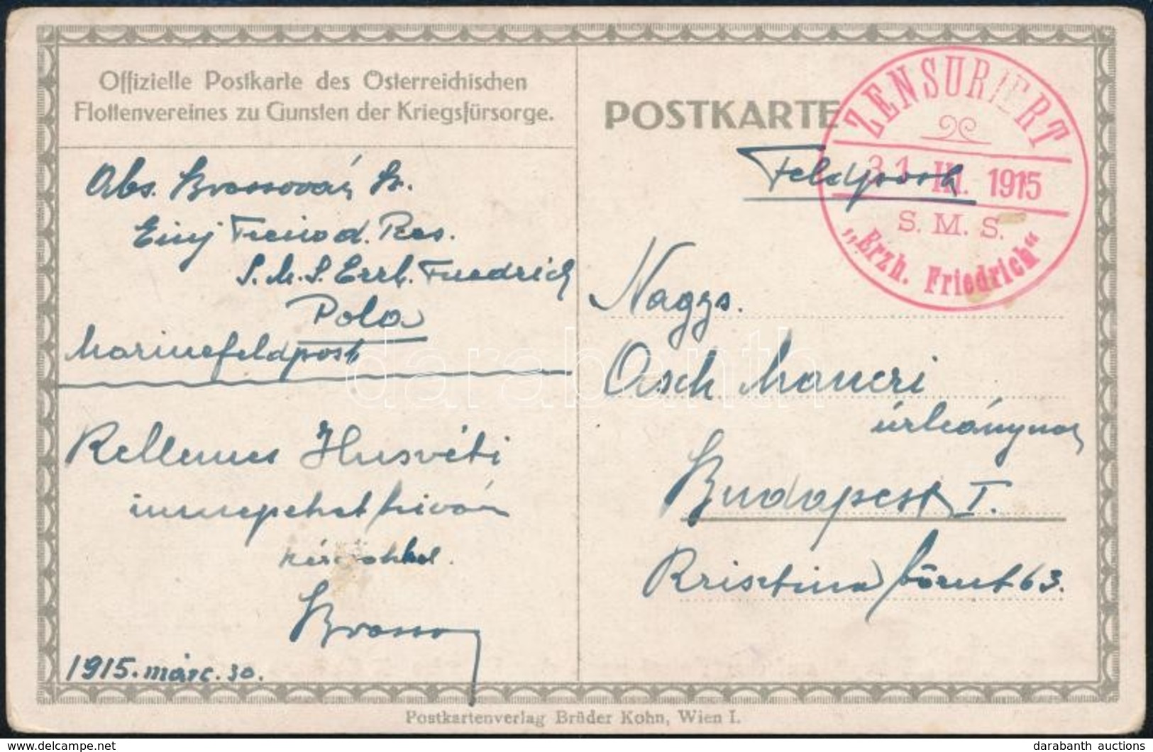 1915 Tábori Képeslap Haditengerészeti Postával 'S.M.S. Erzh. Friedrich' - Autres & Non Classés