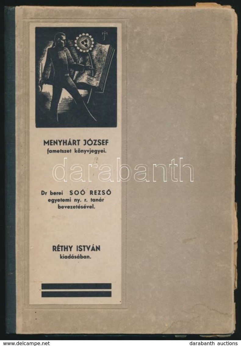 1937 Menyhárt József Fametszet Könyvjegyei. Dr. Berei Soó Rezs? Egyetemi Ny. R. Tanár Bevezetésével. [Bp.,1937,]Réthy Is - Other & Unclassified