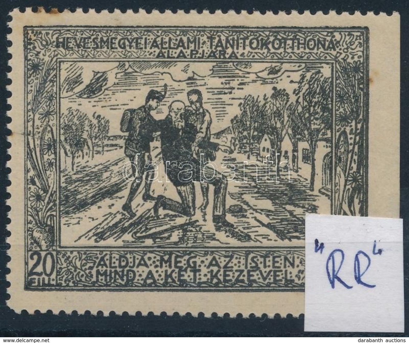 1910 Heves Megyei állami Tanítók Otthona Alapjára 20f Adománybélyeg ,,RR' - Unclassified