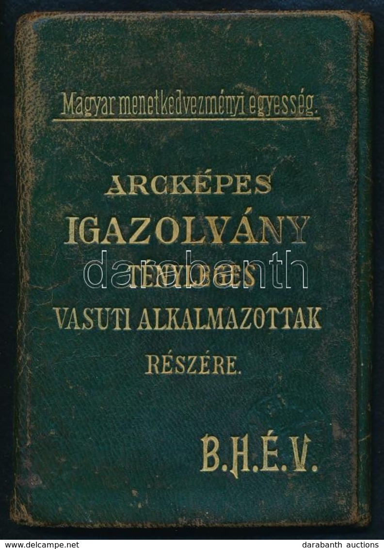 1928 Bp., Menetkedvezményi Egyezség Alapján Kiállított BHÉV Arcképes Igazolvány Tényleges Vasúti Alkalmazottak Részére 5 - Unclassified