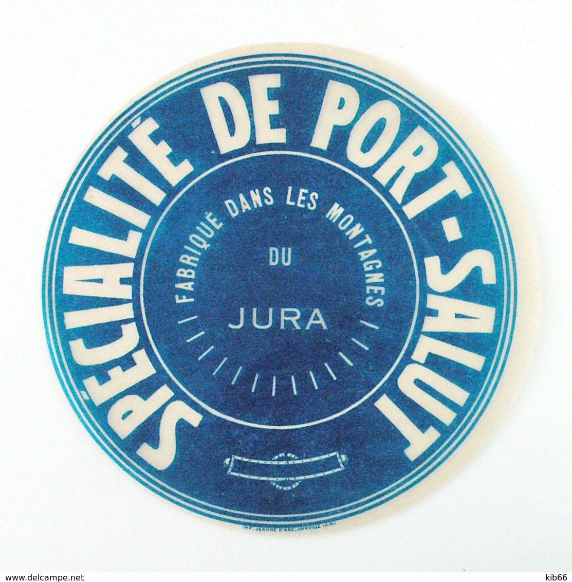 Grande Etiquette Fromage Port Salut Fabriqué Dans Les Montagnes Du Jura - Fromage