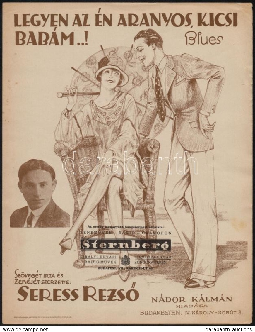 1927 Seres Rezs?: 'Legyen Az én Aranyos Kicsi Babám ...! ' - Blues Kotta - Non Classificati