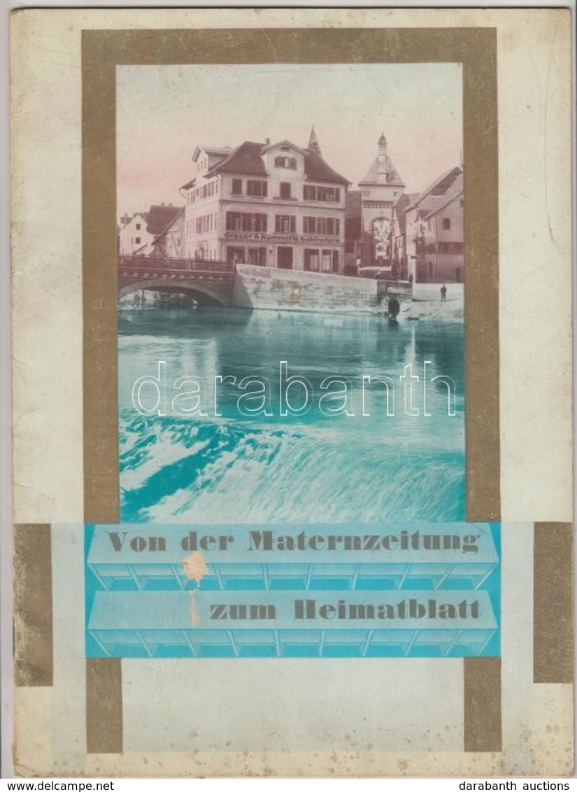 Cca 1930 Von Der Maternzeitung Zum Heimatblatt. Nyomdagép Ismertet? Füzet, Német Nyelven.  28,5x21 Cm - Unclassified