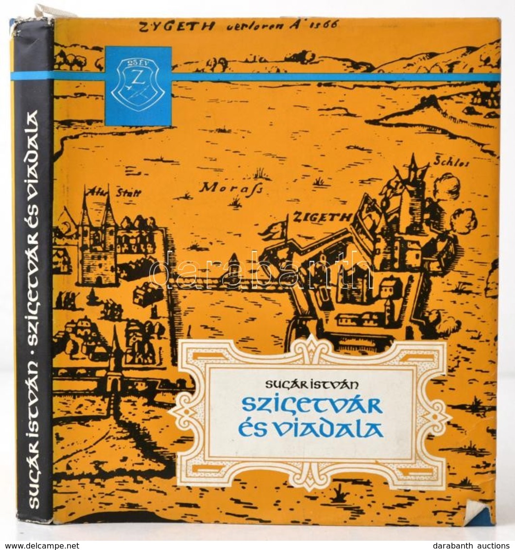 Sugár István: Szigetvár és Viadala. Bp.,1976, Zrínyi. Kiadói Egészvászon-kötés, Kiadói Papír Véd?borítóban. - Unclassified