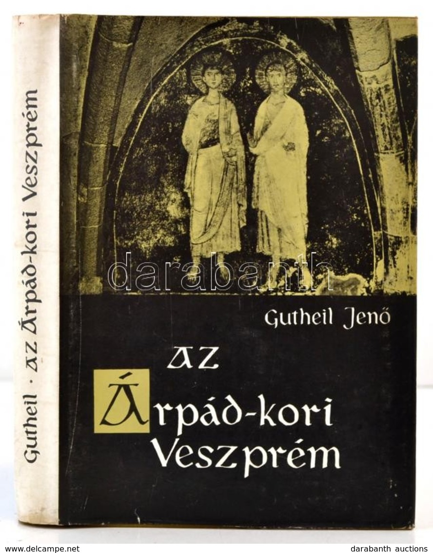 Gutheil Jen?: Az Árpád-kori Veszprém. Veszprém, 1979, Veszprém Megyei Lapkiadó Vállalat. Második Kiadás. Kiadói Egészvás - Unclassified