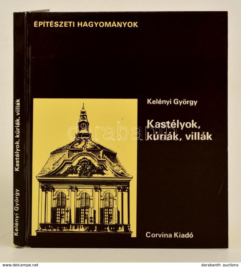 Kelényi György: Kastélyok, Kúriák, Villák. 1974, Corvina. Kiadói Kartonált Kötés, Jó állapotban. - Unclassified