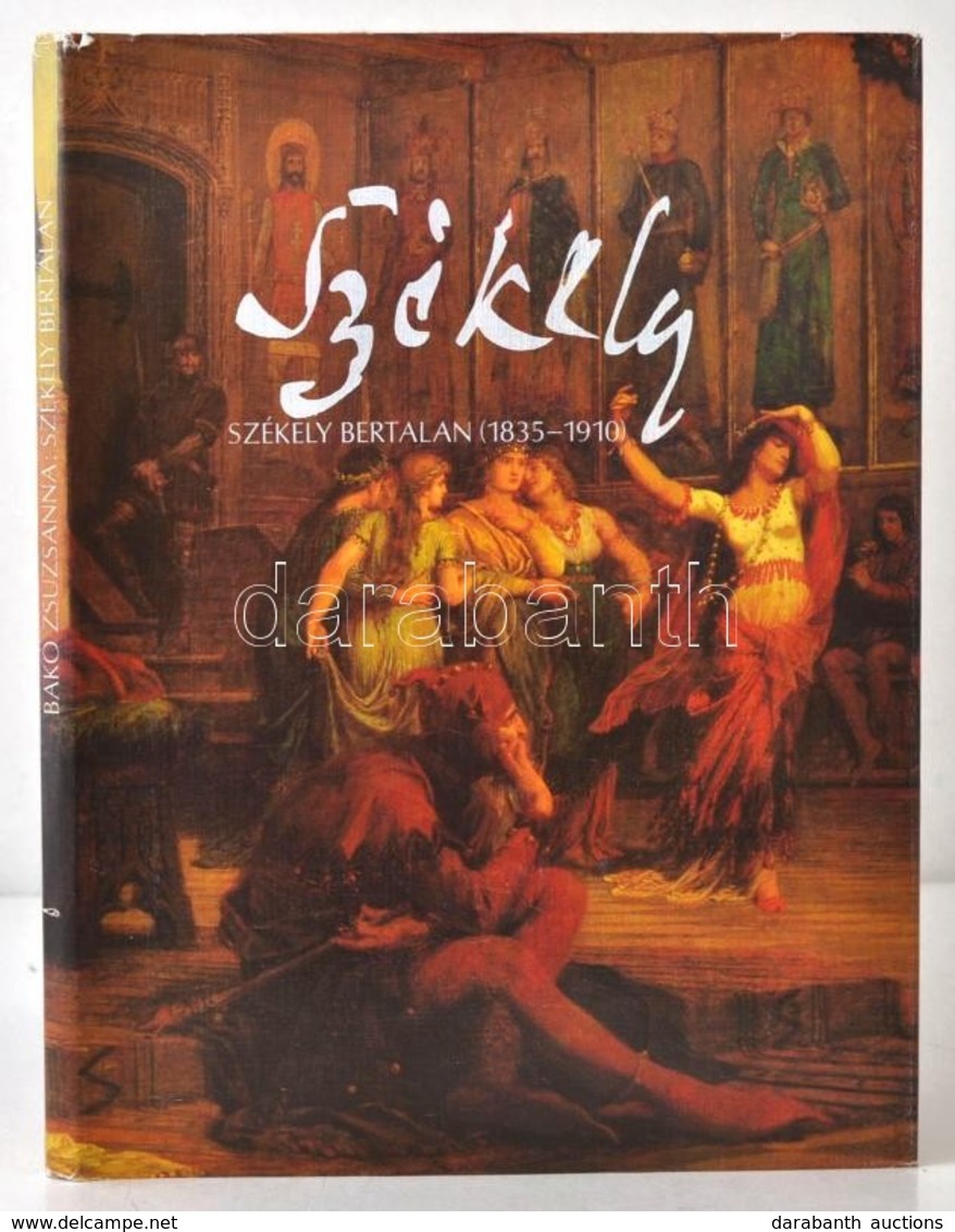 Bakó Zsuzsanna: Székely Bertalan (1835-1910). Bp., 1982, Képz?m?vészeti Kiadó. Kiadói Egészvászon-kötés, Kiadói Papír Vé - Unclassified