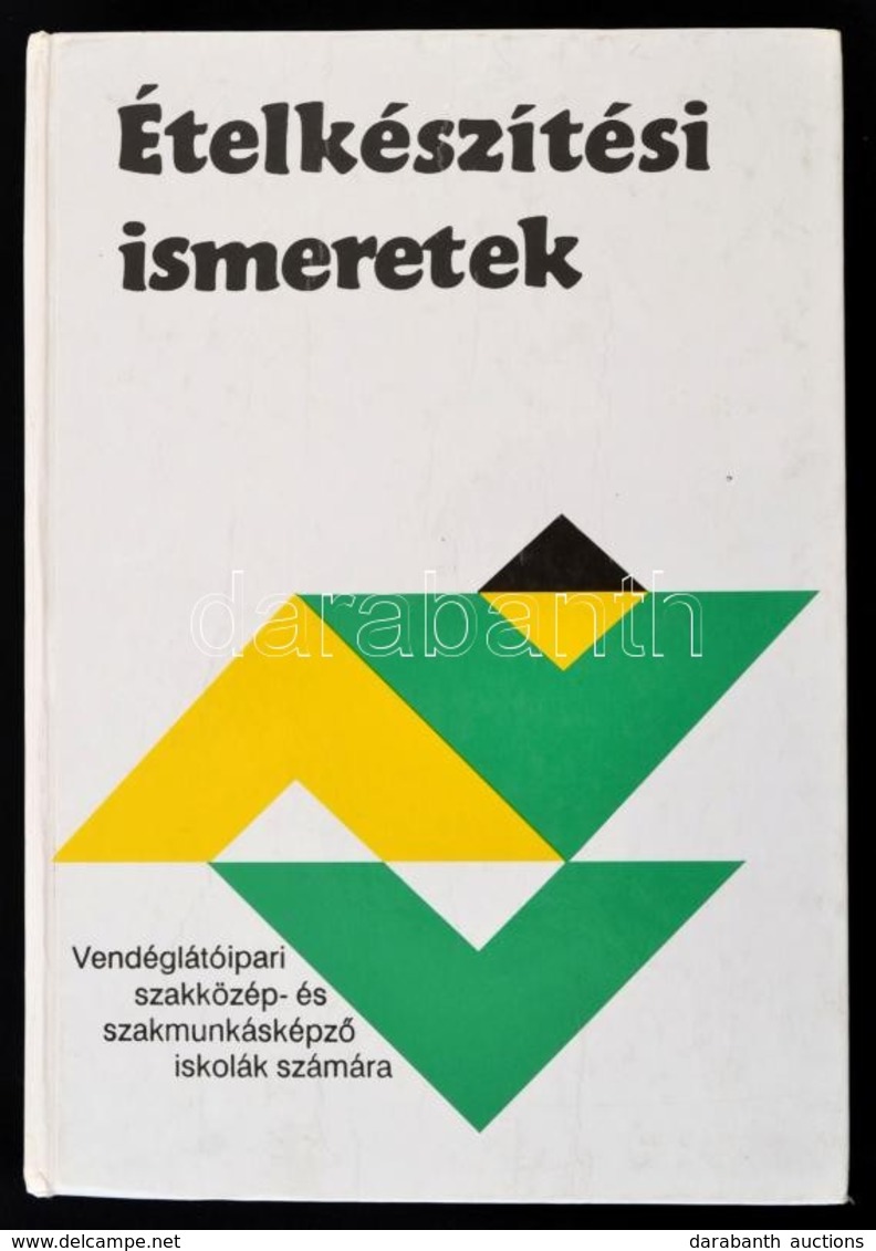 Pet? Gyula: Ételkészítési Ismeretek. Bp.,1993,Közgazdsági és Jogi Könyvkiadó Rt. Harmadik Kiadás. Kiadói Kartonált Papír - Unclassified