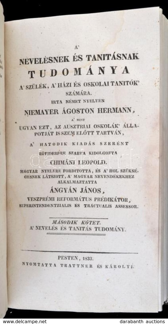 [August Hermann Niemeyer (1754-1828)] Niemayer Ágoston Hermann: Nevelés és Tanítás Tudomány A Szülék, A Házi és Oskolai  - Unclassified