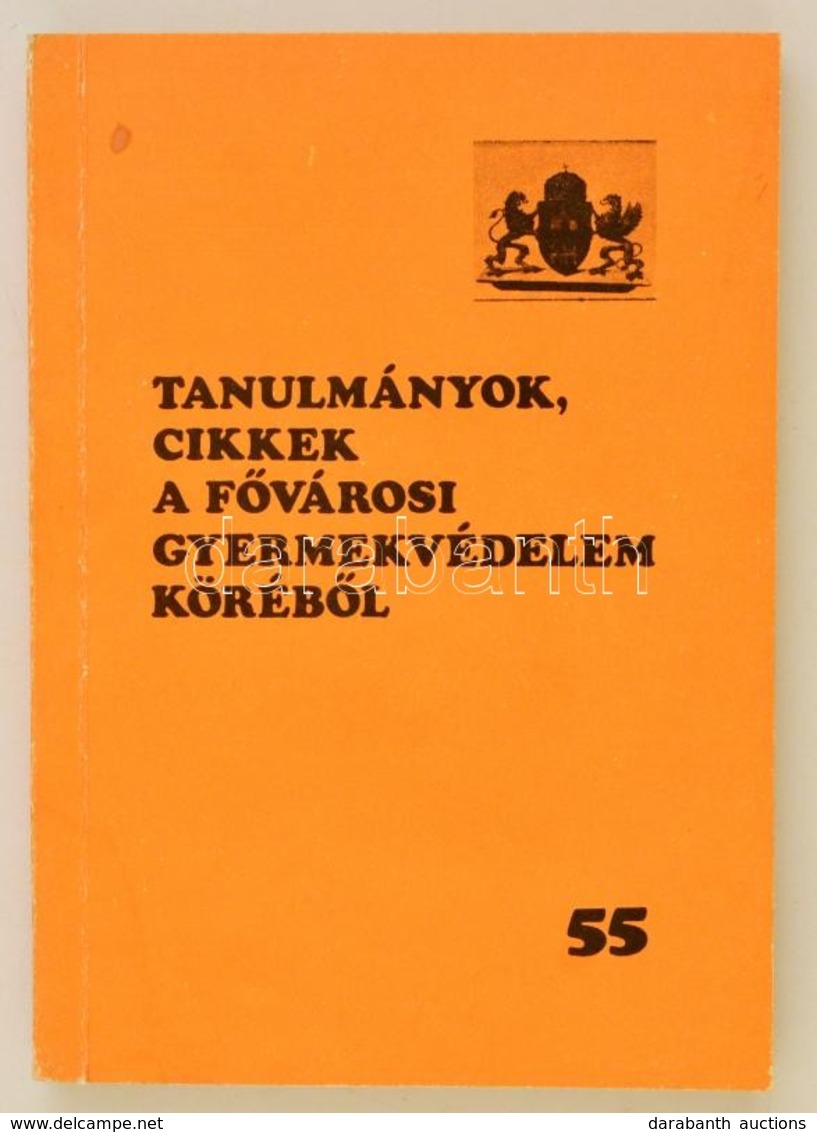 Tanulmányok, Cikkek A F?városi Gyermekvédelem Köréb?l. Bp., 1991. 224p. Csak 300 Pld. - Non Classificati