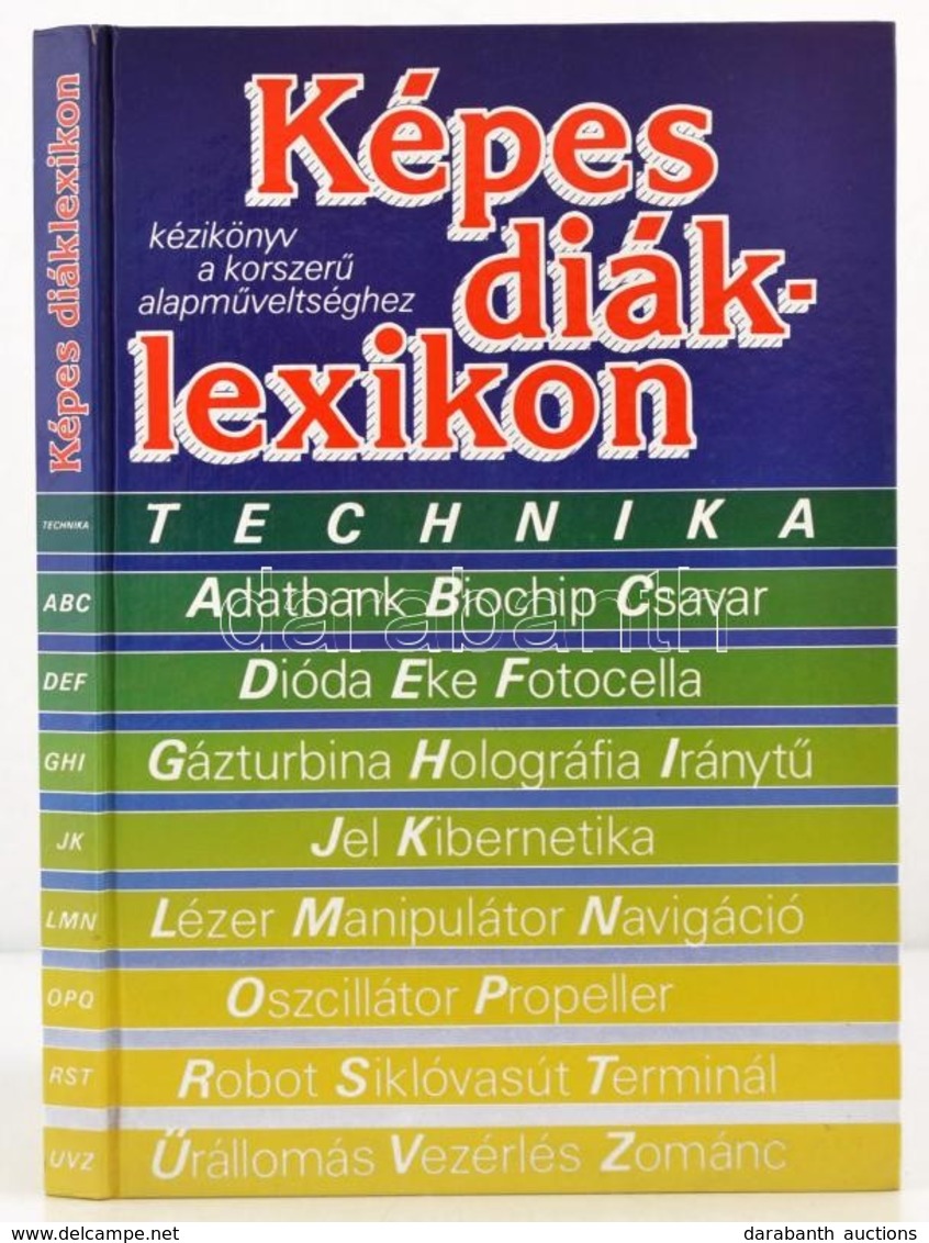Képes Diáklexikon. Technika. Bp.,1989, Minerva. Kiadói Kartonált Papírkötés. - Unclassified