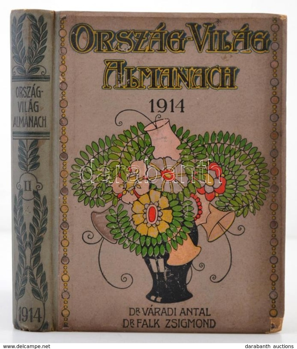 Ország-Világ Almanach 1914-II. Az Ország-Világ Szépirodalmi Képes Hetilap El?fizet?inek újévi Ajándéka. Szerk. Váradi An - Unclassified