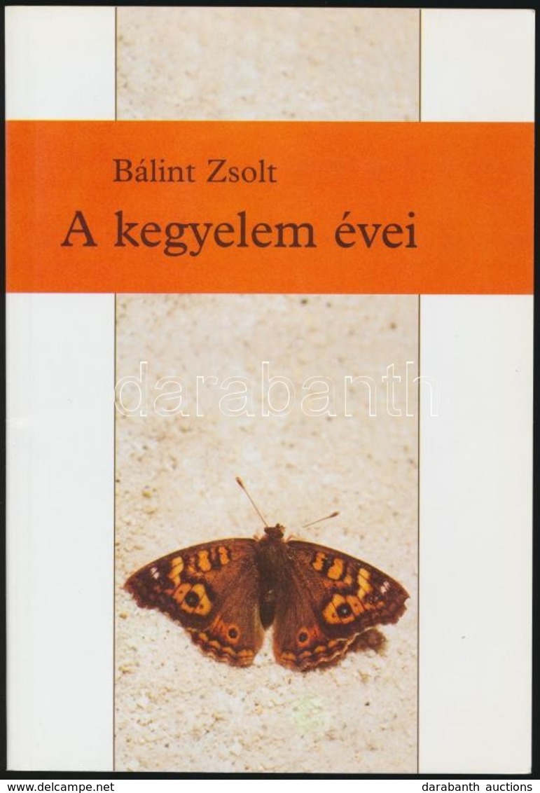 Bálint Zsolt: A Kegyelem évei. Szeged, 1997, Agapé Kft. Kiadói Papírkötés, Jó állapotban.+A Szerz? Saját Kezével Megírt, - Unclassified