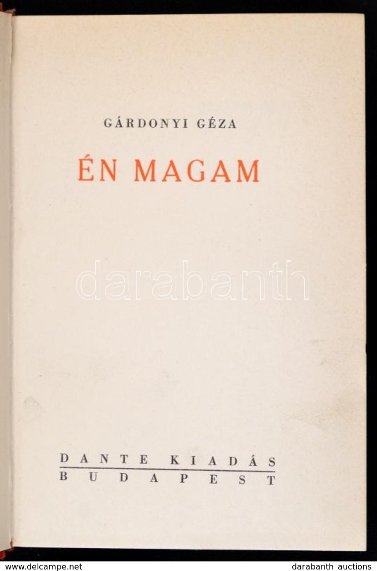 Gárdonyi Géza: Én Magam. Bp.,(1938), Dante. Kiadói Aranyozott Egészb?r-kötés, Kissé Kopottas Gerinccel. Számozott (1301. - Unclassified