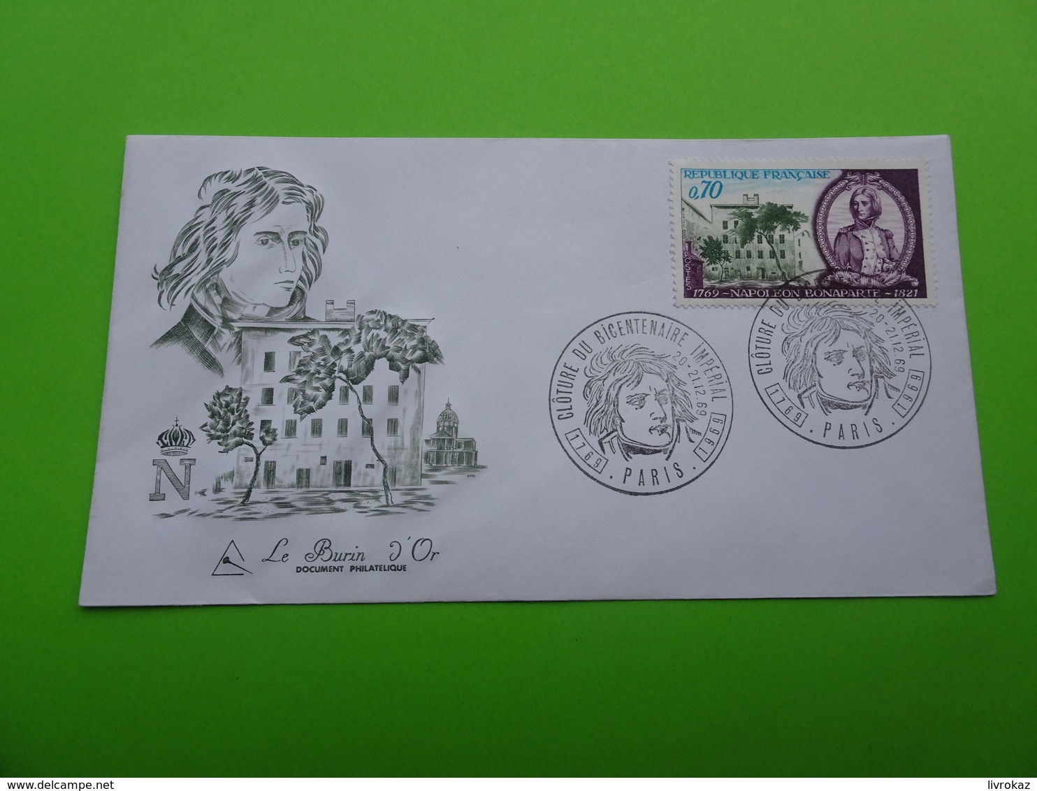 Enveloppe FdC Timbres Célébrités France CLOTURE BICENTENAIRE IMPERIAL NAPOLEON BONAPARTE Obl Paris 1969 - 1960-1969