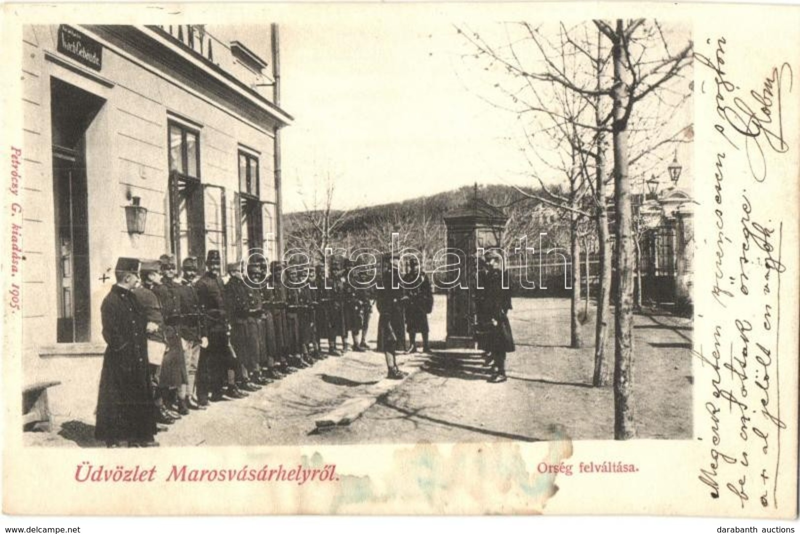 T3 Marosvásárhely, Targu Mures; Wachgebäude / ?rség Felváltása A Laktanyában. Petróczy G. Kiadása 1905. / Change Of The  - Unclassified