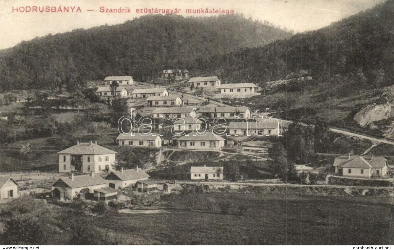 * T2/T3 Hodrusbánya, Banská Hodrusa (Hodrushámor, Hodrusa-Hámre); Szandrik Ezüstgyár Munkástelepe / Workers' Colony Of T - Unclassified