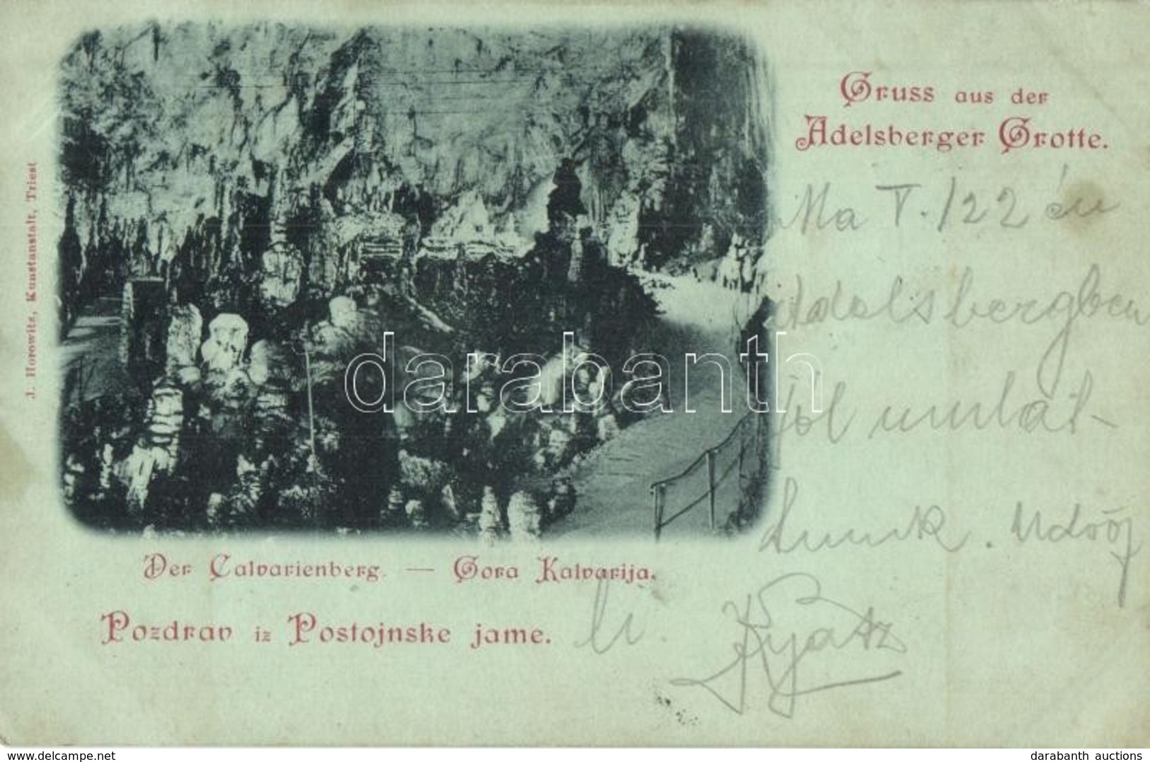 T2/T3 1899 Postojnska Jama (Adelsberger Grotte), Der Calvarienberg / Gora Kalvarija / Cave Interior. J. Horowitz Kunstan - Non Classificati