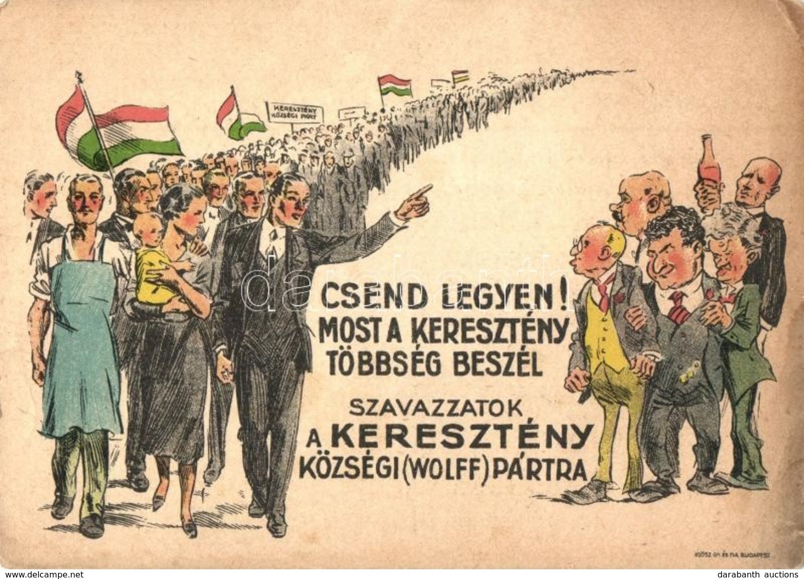 ** T2/T3 Csend Legyen! Most A Keresztény Többség Beszél! Keresztény Községi (Wolff) Párt Anti-kommunista és Antiszemita  - Unclassified