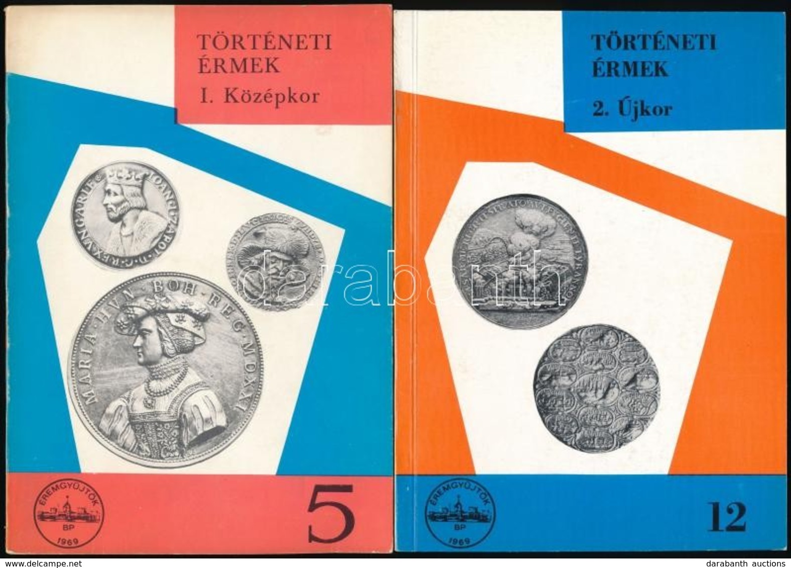 Huszár Lajos: Régi Magyar Emlékérmek - Történeti érmek I. Középkor + II. Újkor (1526-1657) + II. Újkor (1657-1705) + IV. - Non Classés