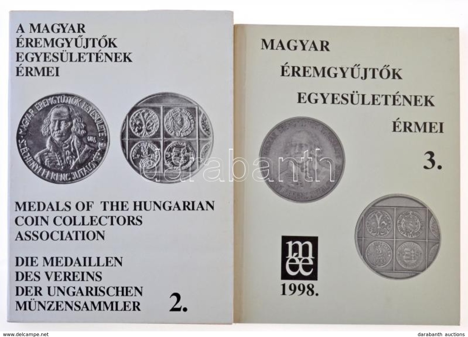 Szolláth György: A Magyar Éremgy?jt?k Egyesületének érmei 2-3. Magyar Éremgy?jt?k Egyesülete, 1990., 1998. Mindkét Kötet - Unclassified