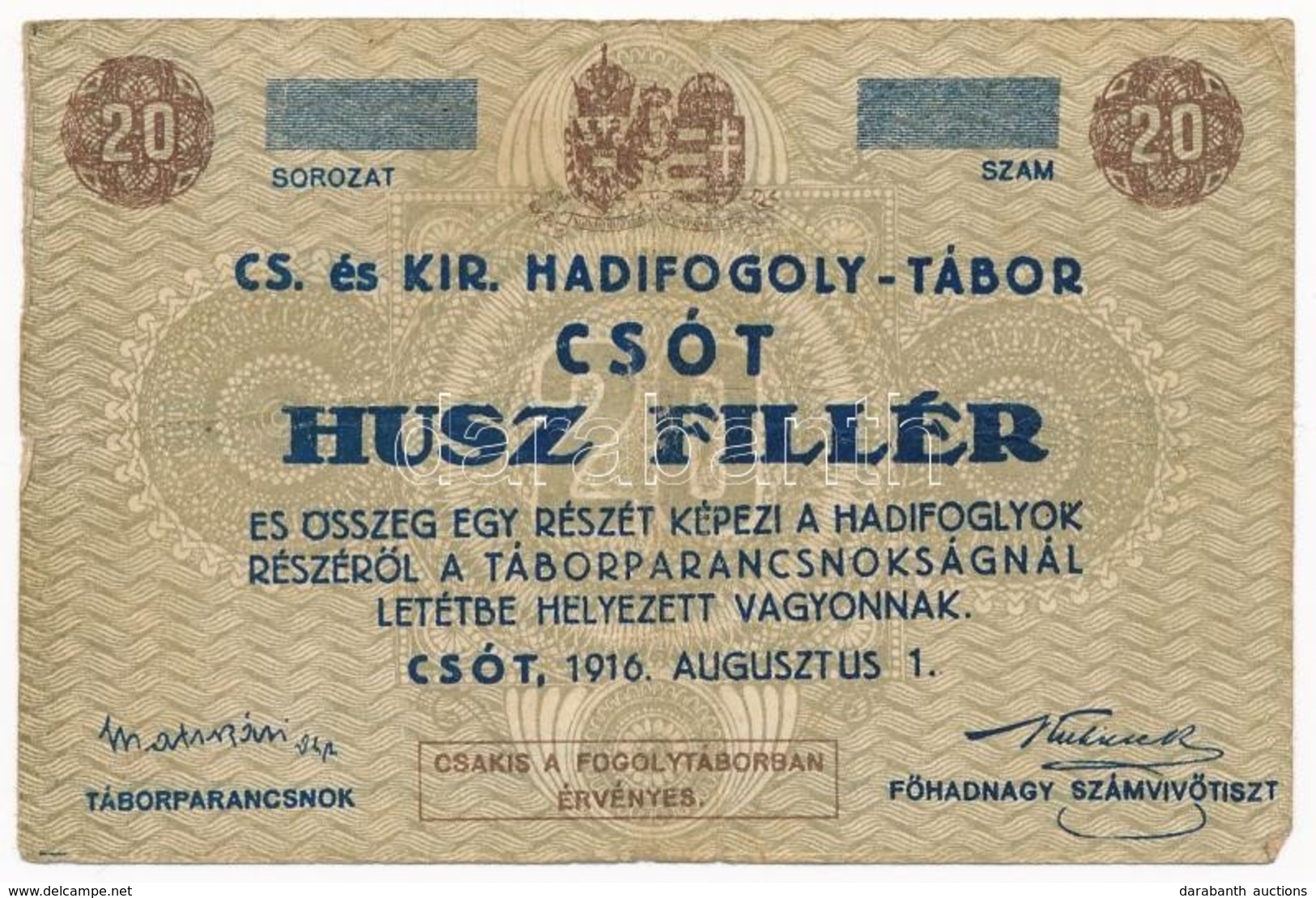 Csót / Hadifogolytábor 1916. Augusztus 1. 20f Számozás Nélkül, Aláírással T:III- Ksi Szakadás - Unclassified