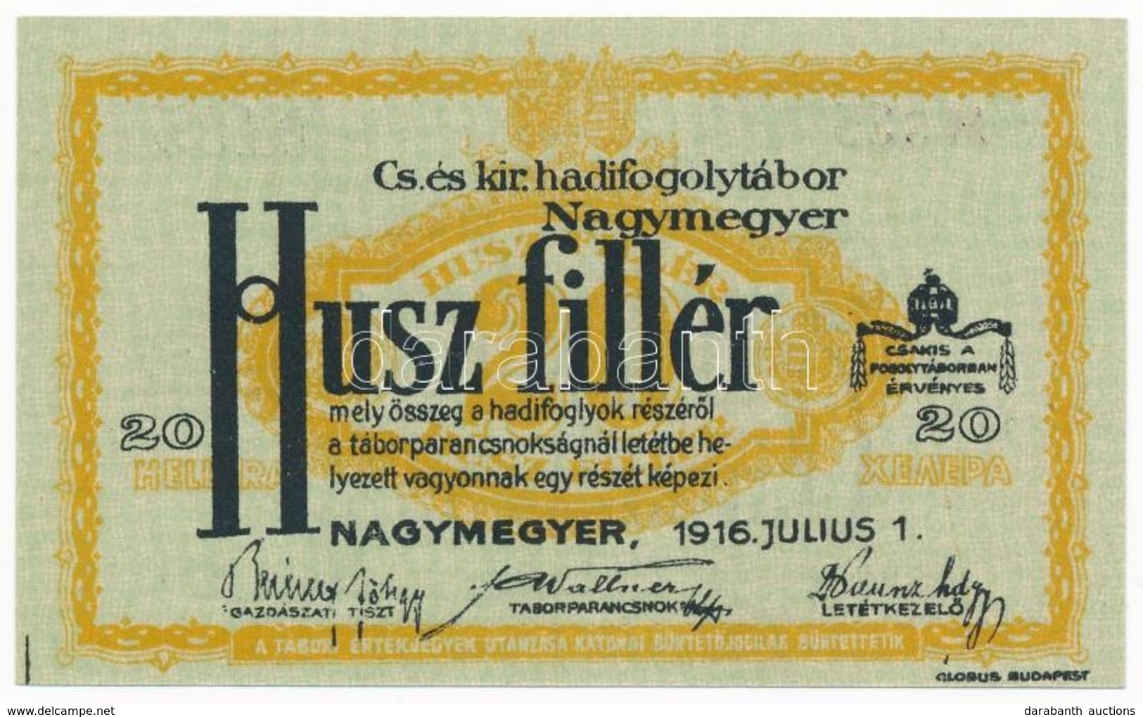 Nagymegyer / Hadifogolytábor 1916. Július 1. 20f Arab Sorozat- és Sorszámmal, 'MS' Bet?jelzéssel T:I
Adamo HHN-1.2.1 - Unclassified