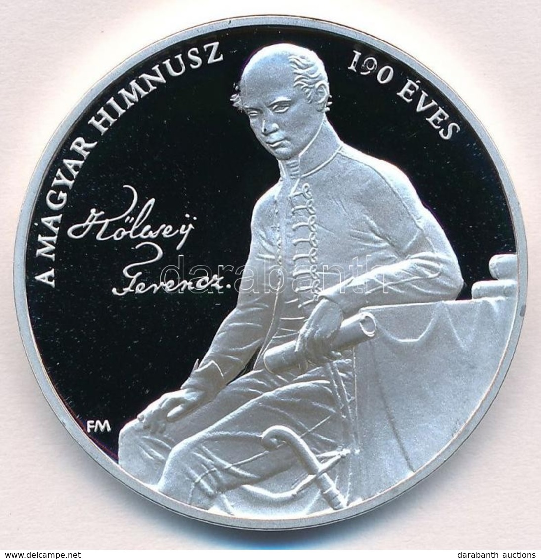 Fritz Mihály (1947-) 2013. 'A Magyar Himnusz 190 éves / Kölcsey Ferenc' Ezüstözött Fém Emlékérem (40mm) T:PP - Non Classés