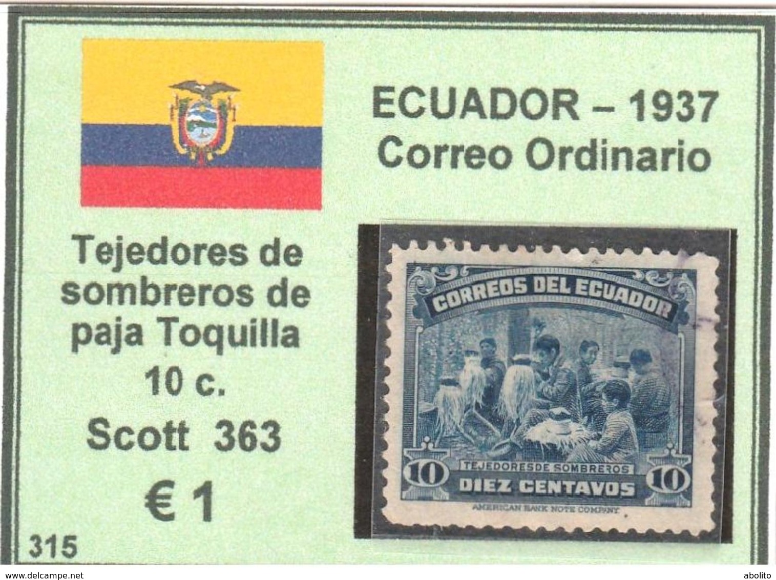 ECUADOR  1937 - CORREO ORDINARIO - Tejedores De Sombreros De Paja Toquilla - Ecuador