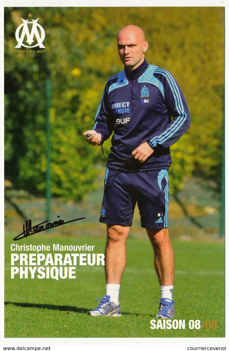 Fiche - Olympique De Marseille OM - Saison 2008/09 - Christophe MANOUVRIER, Préparateur Physique - Deportes