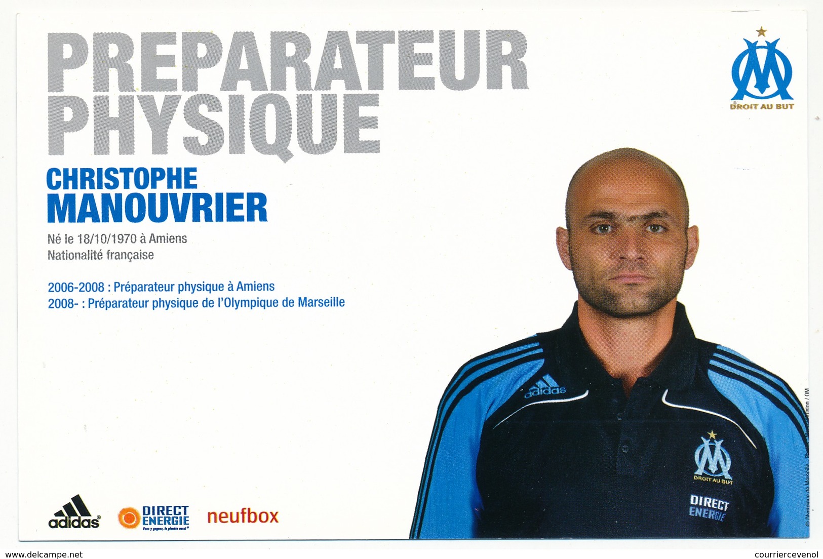 Fiche - Olympique De Marseille OM - Saison 2008/09 - Christophe MANOUVRIER, Préparateur Physique - Deportes