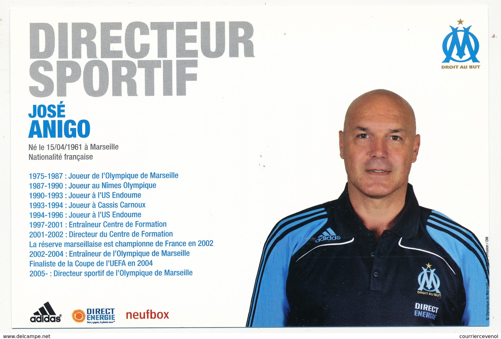 Fiche - Olympique De Marseille OM - Saison 2008/09 - José ANIGO, Directeur Sportif - Sports