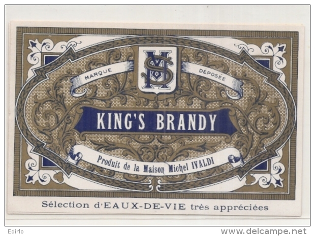 - étiquette  1920* King's Brandy Produits De La Maison IVALDI  Eau De Vie - Autres & Non Classés