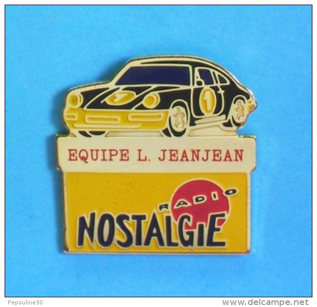 1 PIN'S //   ** PORSCHE / ÉQUIPE JEANJEAN / RADIO NOSTALGIE ** - Porsche