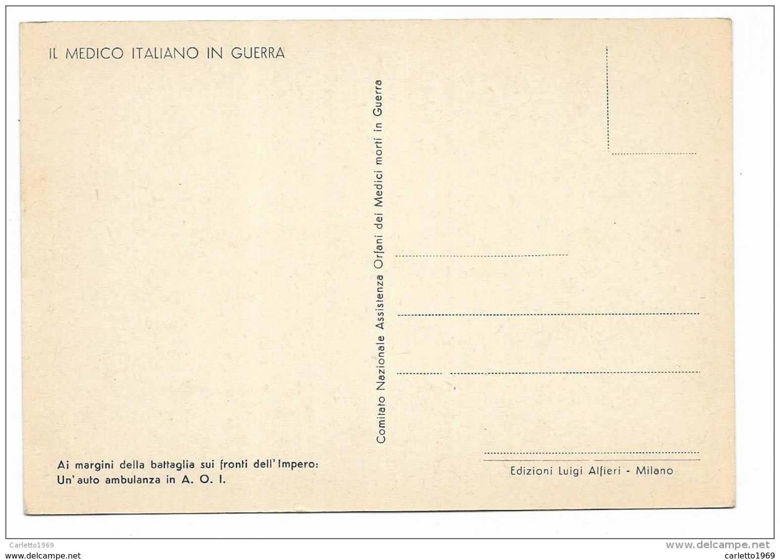 IL MEDICO ITALIANO IN GUERRA -  UN' AUTO AMBULANZA IN A.O.I.  - NV FG - Oorlog 1939-45