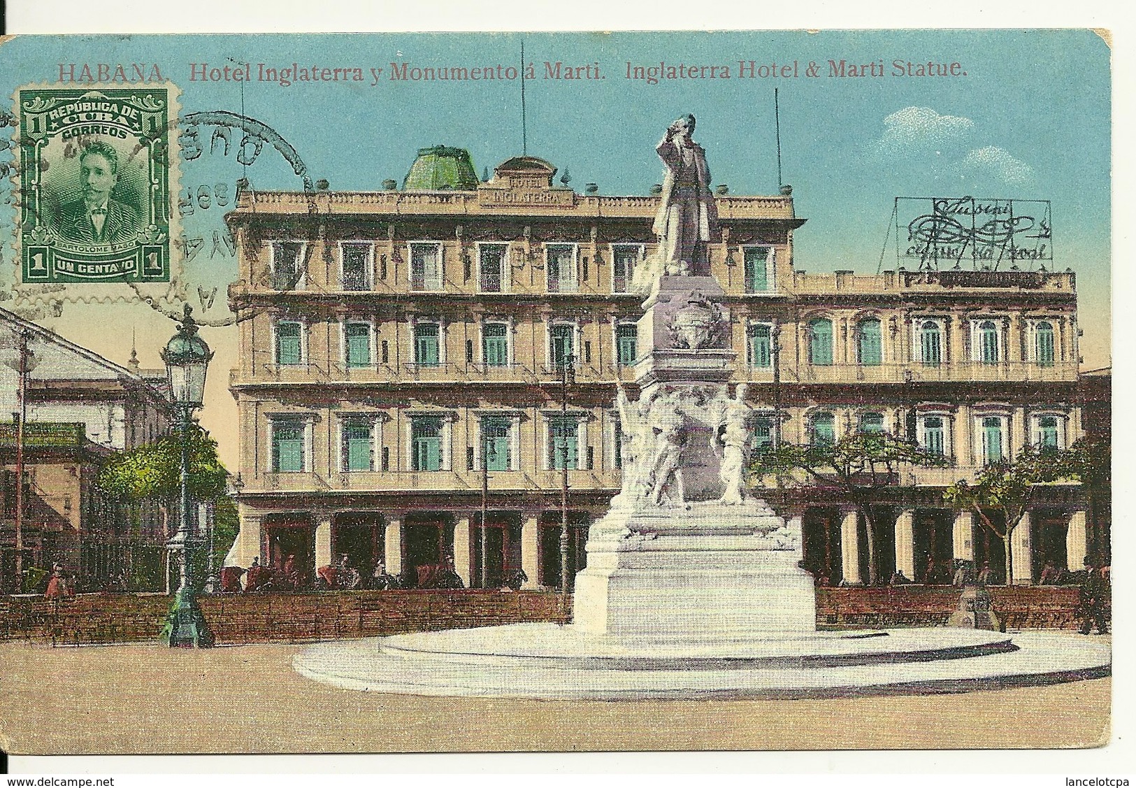 HABANA / HOTEL INGLATERRA Y MONUMENTO à MARTI - Cuba