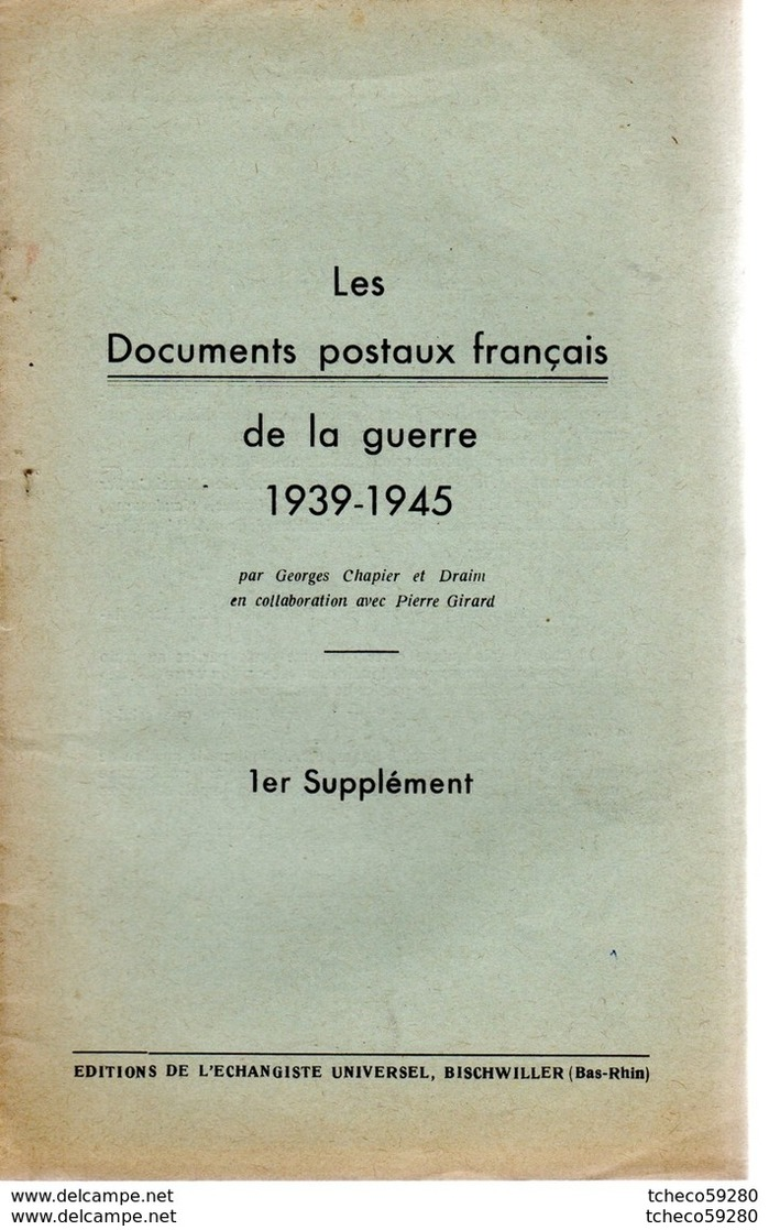 Chapier : Dédicacé  Les Documents Postaux Français 1939-1945 +  1er Supplément  10 P + 2 Ieme Supplement 1p - Autres & Non Classés