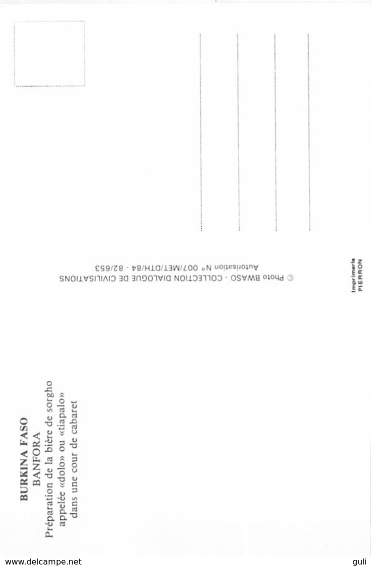 Afrique- BURKINA FASO BANFORA Préparation De La Bière De Sorgho Appelée DOLO Ou TIAPALO   *PRIX FIXE - Burkina Faso