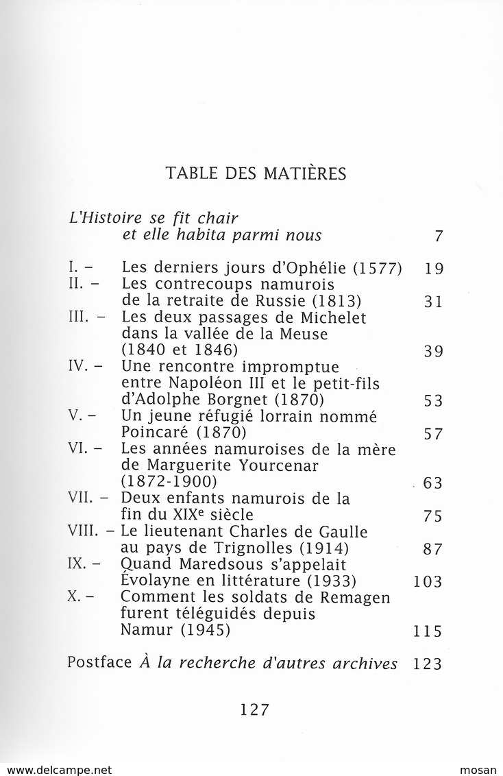 André Dulière. Amitiés Namuroises. Napoléon, Borgnet, Yourcenar, Charles De Gaulle, Evolayne, Remagen.... - Belgium