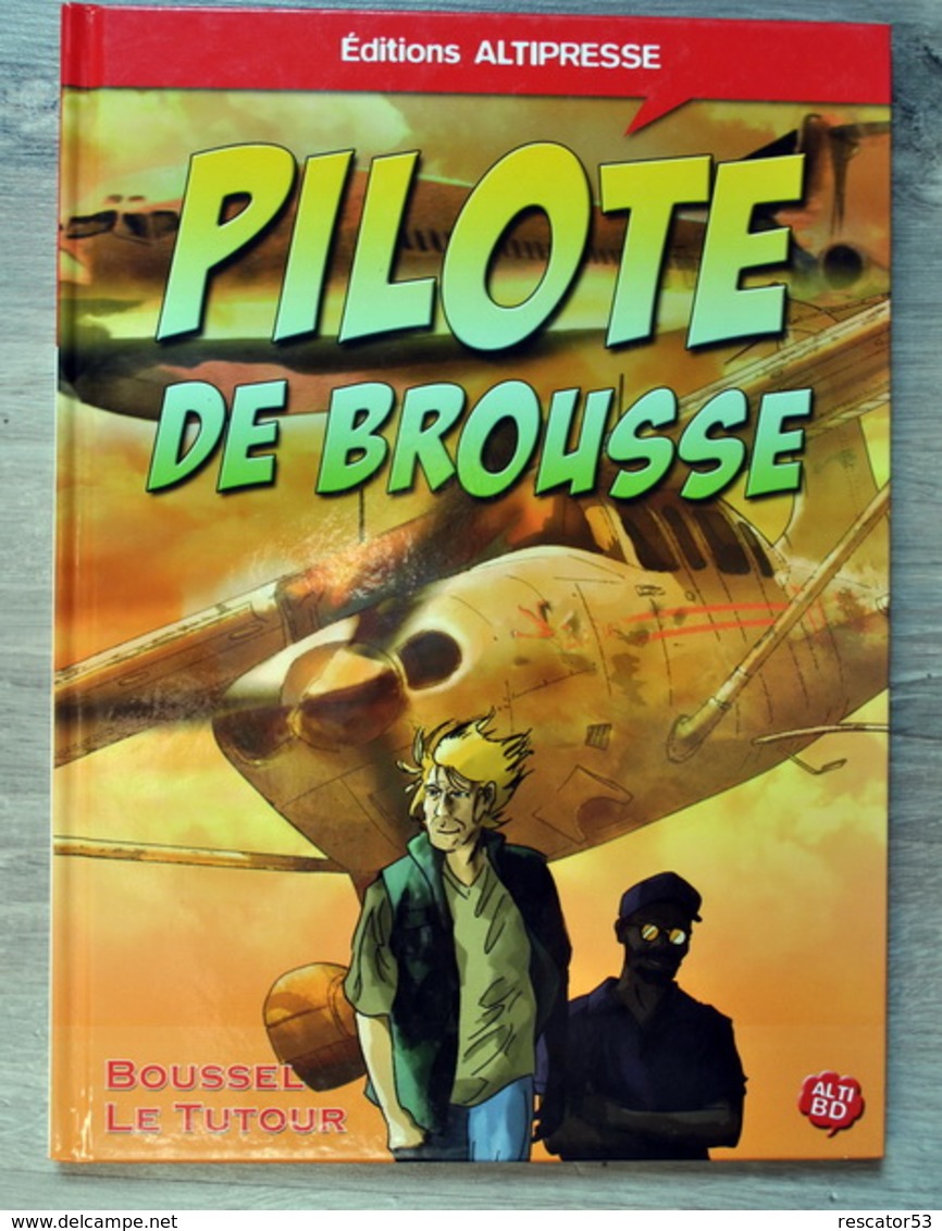 Bande-dessinée Pilote De Brousse - Autres & Non Classés