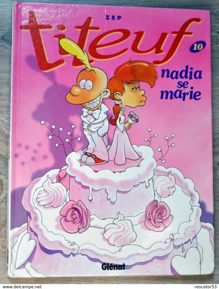 Bande-dessinée Titeuf Nadia Se Marie Tome 10 - Titeuf